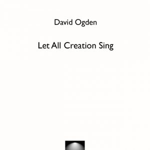Let all creation sing